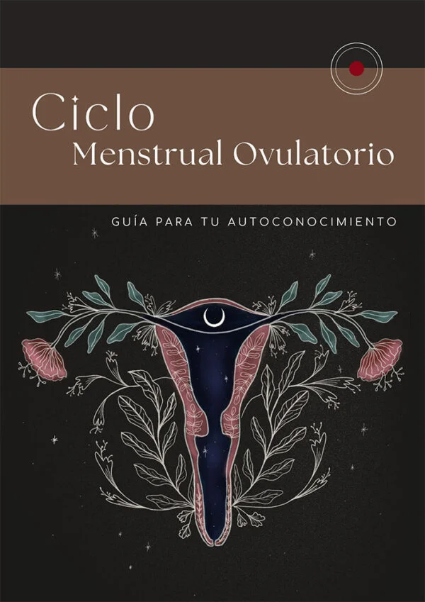 Guía: Ciclo Menstrual Ovulatorio